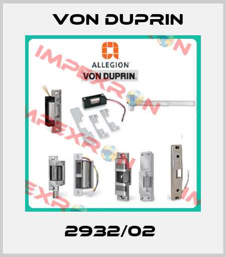 2932/02  Von Duprin
