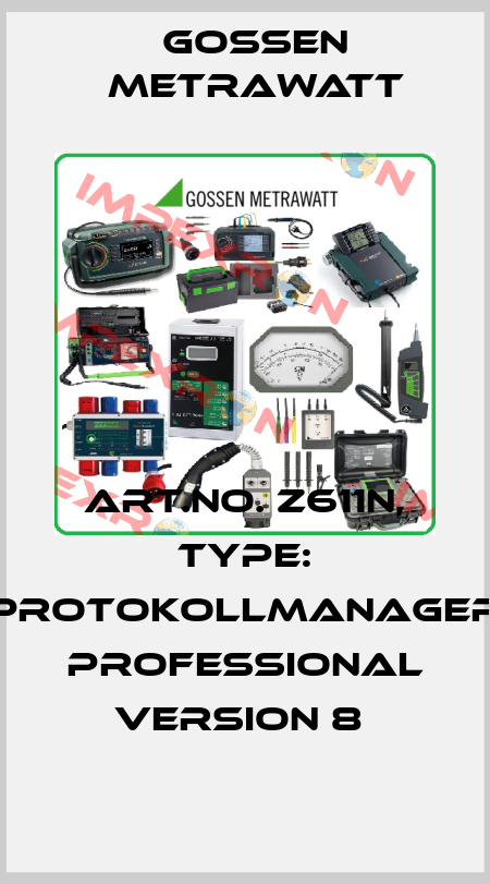 Art.No. Z611N, Type: PROTOKOLLmanager Professional Version 8  Gossen Metrawatt