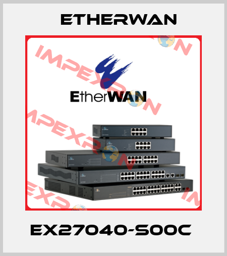 EX27040-S00C  Etherwan