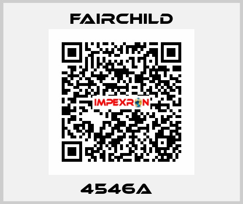 4546A   Fairchild