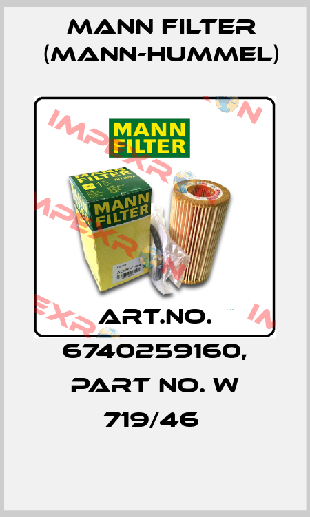 Art.No. 6740259160, Part No. W 719/46  Mann Filter (Mann-Hummel)