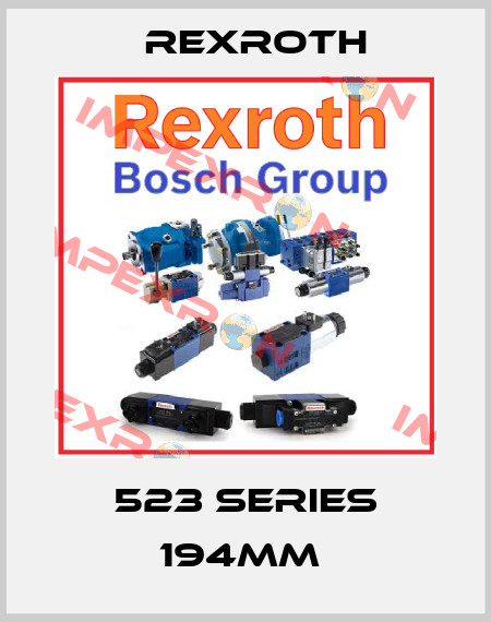 523 Series 194mm  Rexroth
