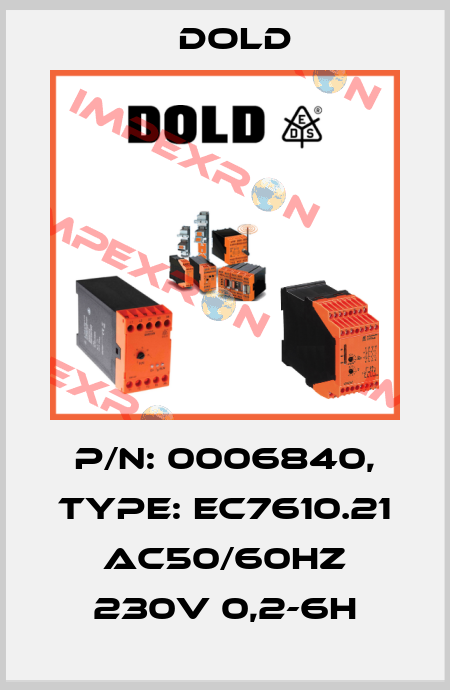 p/n: 0006840, Type: EC7610.21 AC50/60HZ 230V 0,2-6H Dold