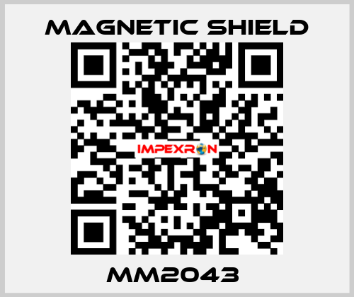 MM2043  Magnetic Shield