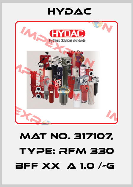 Mat No. 317107, Type: RFM 330 BFF XX  A 1.0 /-G  Hydac