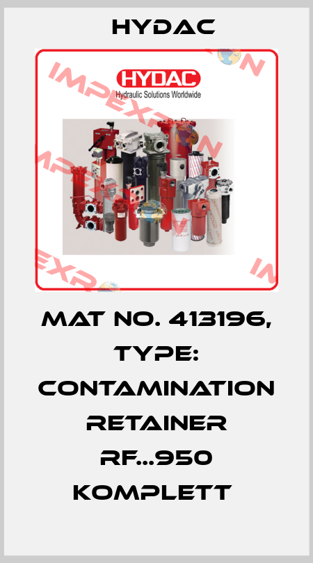 Mat No. 413196, Type: CONTAMINATION RETAINER RF...950 komplett  Hydac