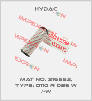 Mat No. 316553, Type: 0110 R 025 W /-W Hydac