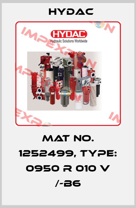 Mat No. 1252499, Type: 0950 R 010 V /-B6 Hydac