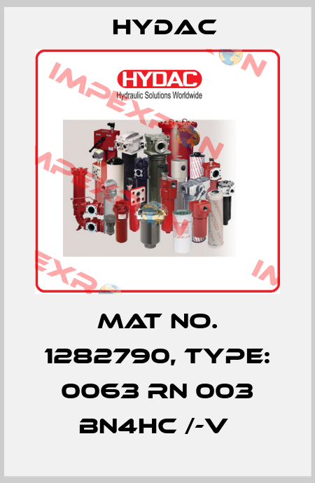 Mat No. 1282790, Type: 0063 RN 003 BN4HC /-V  Hydac