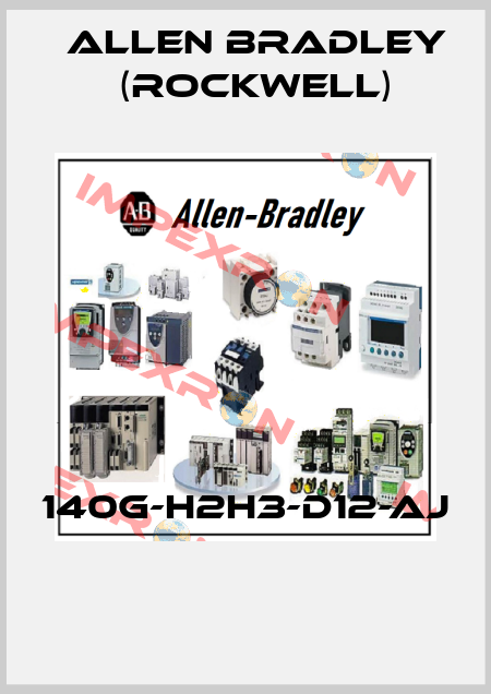 140G-H2H3-D12-AJ  Allen Bradley (Rockwell)