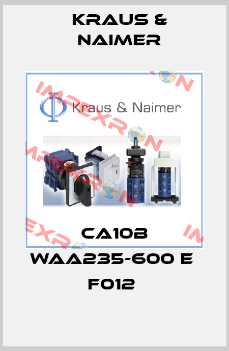 CA10B WAA235-600 E  F012  Kraus & Naimer