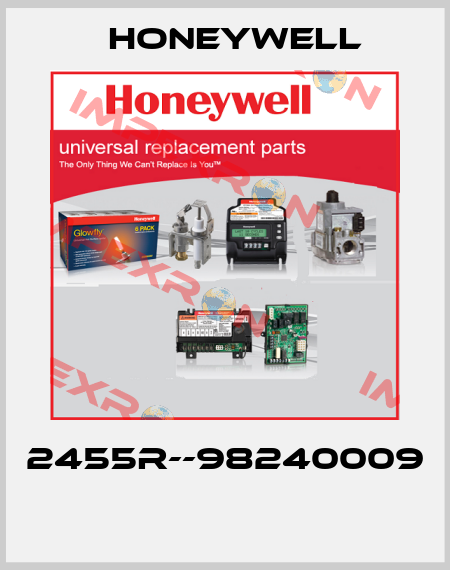 2455R--98240009  Honeywell