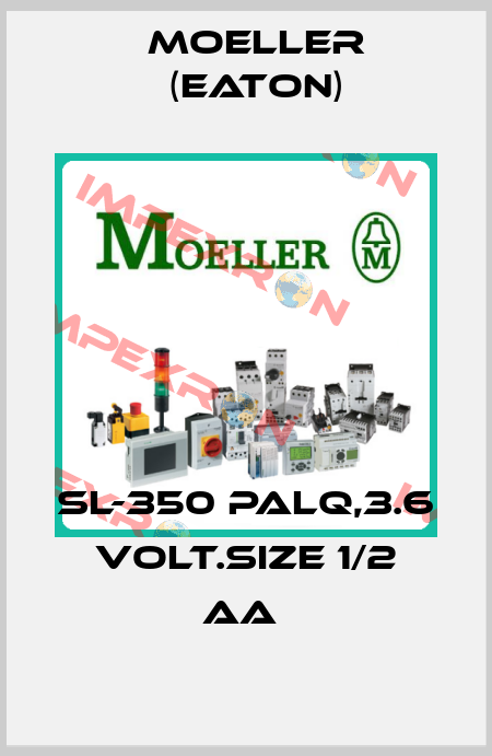SL-350 PALQ,3.6 VOLT.SIZE 1/2 AA  Moeller (Eaton)