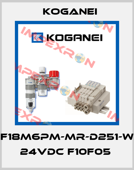 F18M6PM-MR-D251-W 24VDC F10F05  Koganei