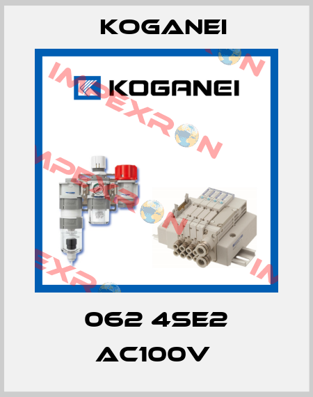 062 4SE2 AC100V  Koganei