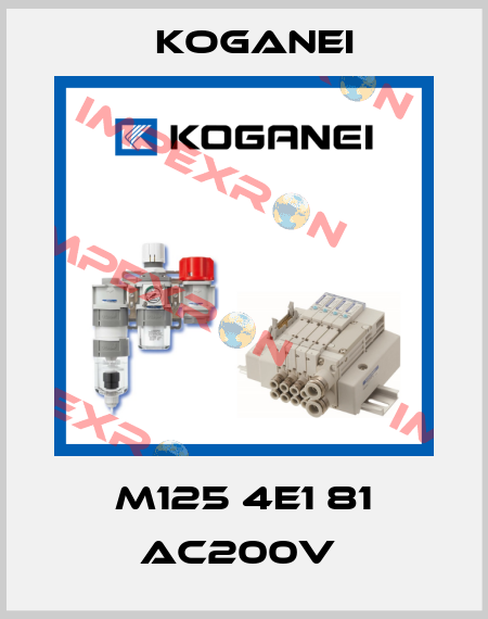 M125 4E1 81 AC200V  Koganei