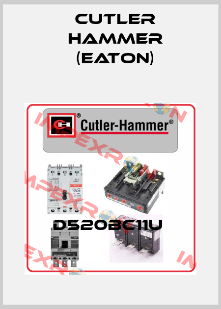 D520BC11U  Cutler Hammer (Eaton)