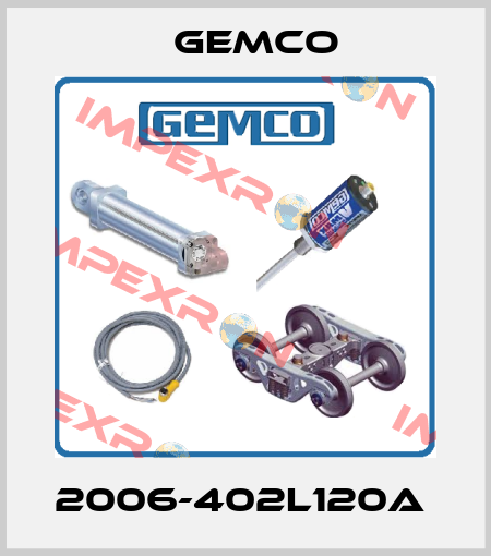 2006-402L120A  Gemco