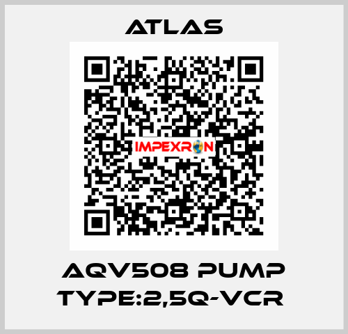 AQV508 PUMP TYPE:2,5Q-VCR  Atlas