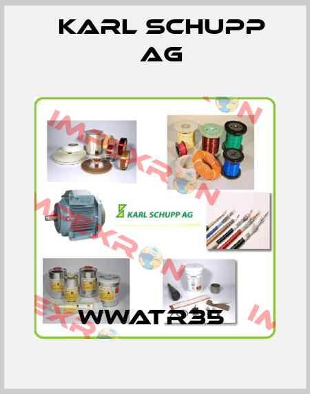 WWATR35  Karl Schupp AG