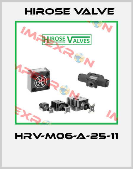 HRV-M06-A-25-11  Hirose Valve