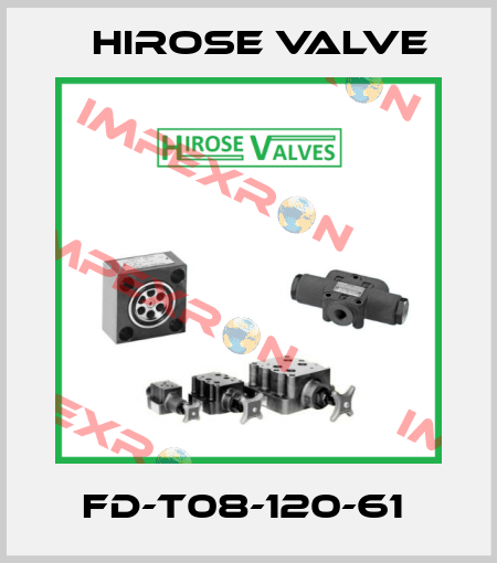 FD-T08-120-61  Hirose Valve