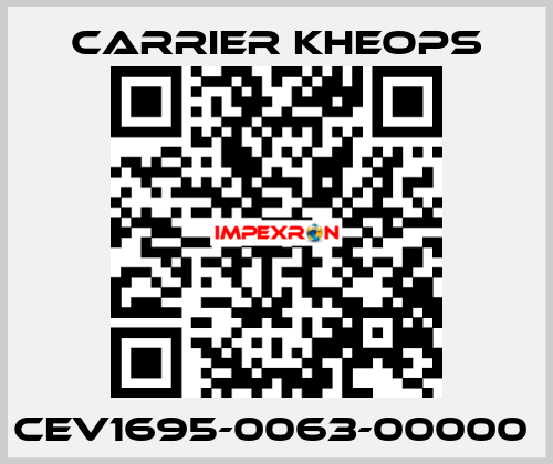 CEV1695-0063-00000  Carrier Kheops