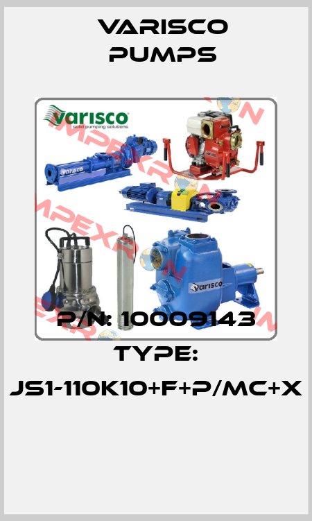P/N: 10009143 Type: JS1-110K10+F+P/MC+X  Varisco pumps