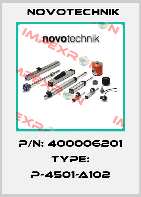 P/N: 400006201 Type: P-4501-A102 Novotechnik