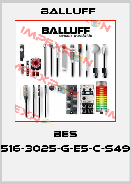 BES 516-3025-G-E5-C-S49  Balluff