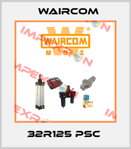 32R125 PSC  Waircom