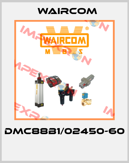 DMC88B1/02450-60  Waircom