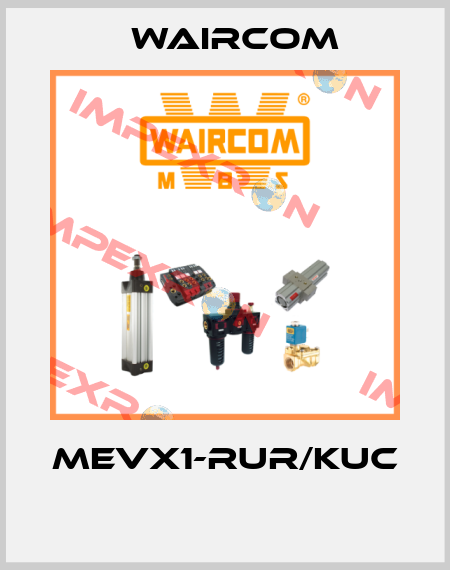 MEVX1-RUR/KUC  Waircom