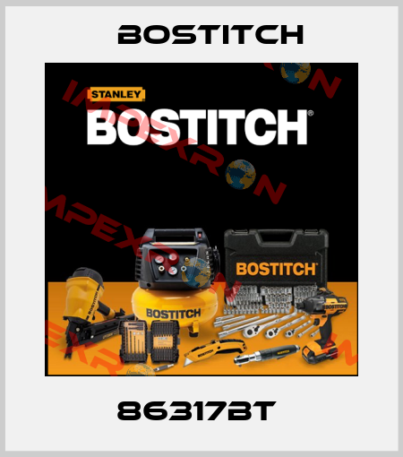 86317BT  Bostitch