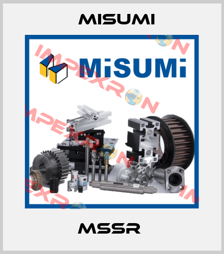 MSSR  Misumi