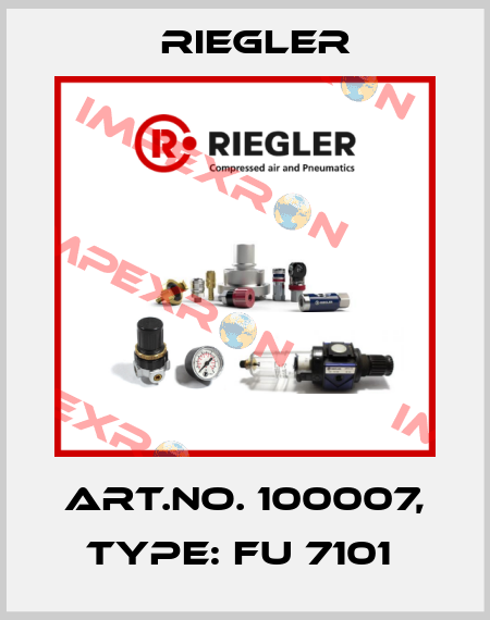Art.No. 100007, Type: FU 7101  Riegler