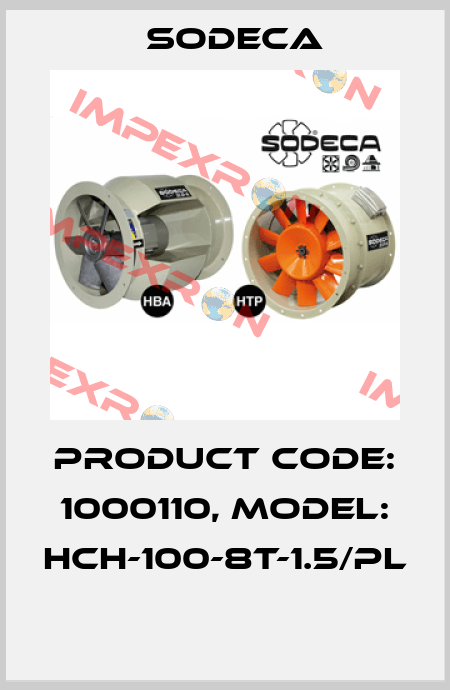 Product Code: 1000110, Model: HCH-100-8T-1.5/PL  Sodeca