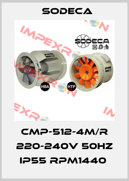 CMP-512-4M/R 220-240V 50HZ IP55 RPM1440  Sodeca