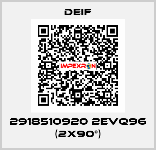 2918510920 2EVQ96 (2x90°) Deif