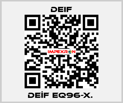 DEİF EQ96-X.  Deif