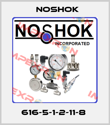 616-5-1-2-11-8  Noshok