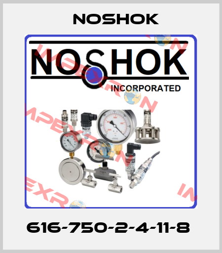 616-750-2-4-11-8  Noshok