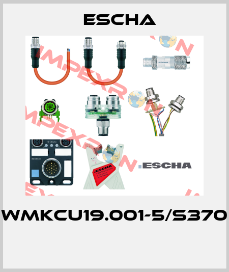 WMKCU19.001-5/S370  Escha