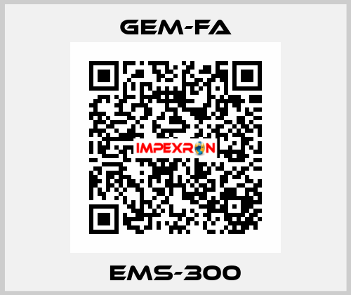EMS-300 Gem-Fa