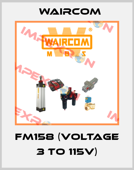 FM158 (Voltage 3 to 115V) Waircom