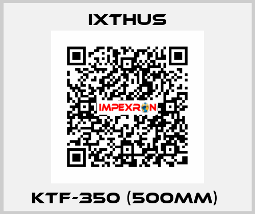 KTF-350 (500MM)  Ixthus