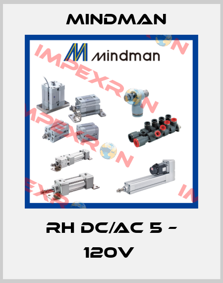 RH DC/AC 5 – 120V  Mindman