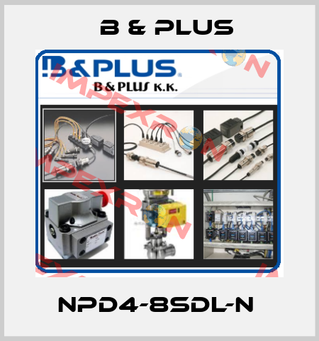 NPD4-8SDL-N  B & PLUS