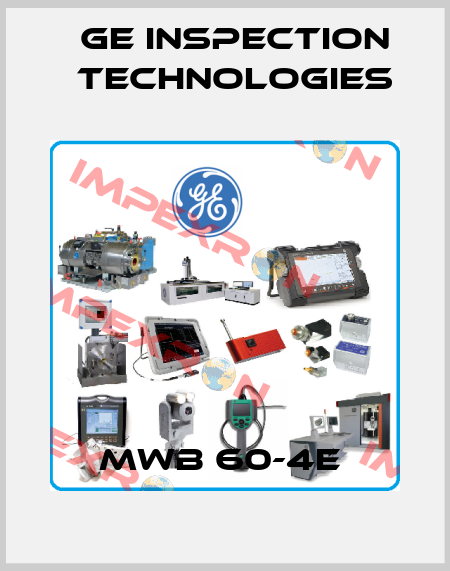 MWB 60-4E  GE Inspection Technologies