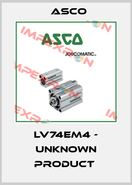 LV74EM4 - UNKNOWN PRODUCT  Asco